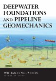Deepwater Foundations and Pipeline Geomechanics (eBook, ePUB)