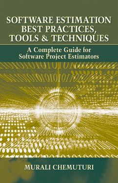 Software Estimation Best Practices, Tools, & Techniques (eBook, ePUB) - Chemuturi, Murali