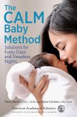 CALM Baby Method (eBook, ePUB) CALM Baby Method (eBook, ePUB)