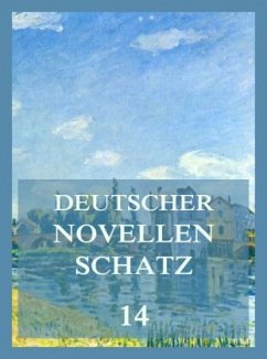Deutscher Novellenschatz 14 - Kopisch, August;Lewald, Fanny;Wichert, Ernst