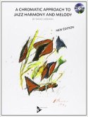 A Chromatic Approach To Jazz Harmony And Melody