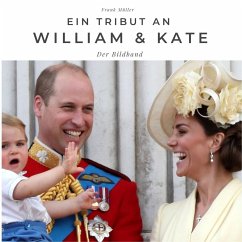 Ein Tribut an Prinz William & Kate - Müller, Frank