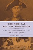 Admiral and the Ambassador (eBook, ePUB)