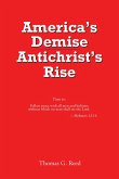 America's Demise, Antichrist's Rise (eBook, ePUB)