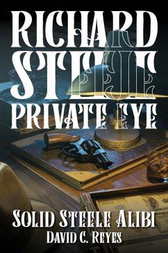 Cover Richard Steele Private Eye (eBook, ePUB)