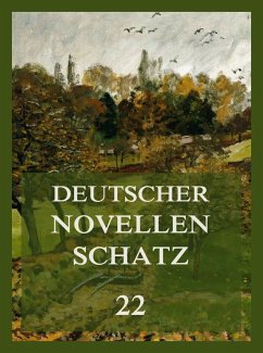 Deutscher Novellenschatz 22 (eBook, ePUB) - Andolt, Ernst; Wild, Hermine