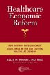 Healthcare Economic Reform (eBook, ePUB) - Bild 1