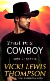 Trust in a Cowboy (Sons of Chance, #9) (eBook, ePUB)