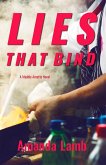Lies That Bind (eBook, ePUB) Lies That Bind (eBook, ePUB)