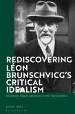 Rediscovering Léon Brunschvicg's Critical Idealism (eBook, ePUB)