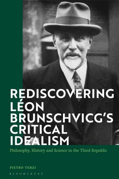 Rediscovering Léon Brunschvicg's Critical Idealism (eBook, ePUB) - Terzi, Pietro