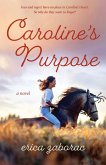 Caroline's Purpose (eBook, ePUB)