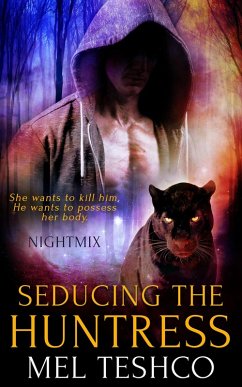 Seducing the Huntress (Nightmix, #3) (eBook, ePUB) - Teshco, Mel