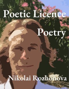 Poetic Licence (eBook, ePUB) - Rozhonova, Nikolai