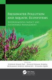 Freshwater Pollution and Aquatic Ecosystems (eBook, PDF)