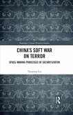 China's Soft War on Terror (eBook, PDF)