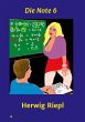 Die Note 6 - Bild 1