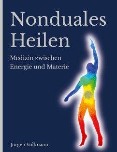 Nonduales Heilen - Vollmann, Jürgen