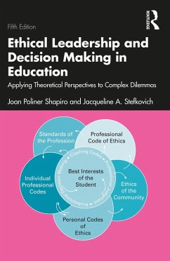 Ethical Leadership and Decision Making in Education (eBook, PDF) - Poliner Shapiro, Joan; Stefkovich, Jacqueline A.