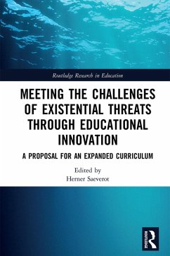Meeting the Challenges of Existential Threats through Educational Innovation (eBook, ePUB)