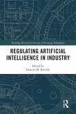Regulating Artificial Intelligence in Industry (eBook, ePUB) Regulating Artificial Intelligence in Industry (eBook, ePUB)
