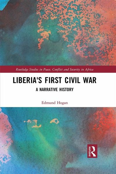 Liberia's First Civil War (eBook, ePUB) Liberia's First Civil War (eBook, ePUB)