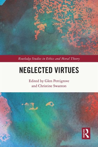 Neglected Virtues (eBook, ePUB)
