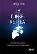 Im Dunkel-Retreat - Bild 1