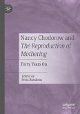 Nancy Chodorow and The Reproduction of Mothering