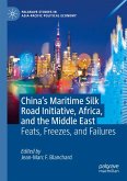 China¿s Maritime Silk Road Initiative, Africa, and the Middle East