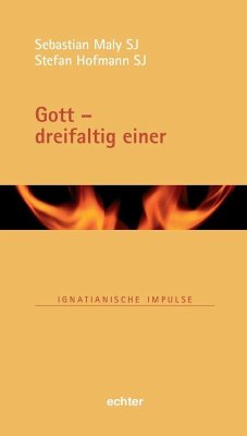 Gott - dreifaltig einer - Hofmann, Stefan;Maly, Sebastian