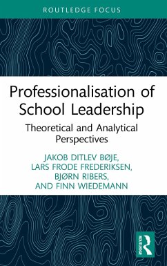Professionalisation of School Leadership (eBook, ePUB) Cover Professionalisation of School Leadership (eBook, ePUB)