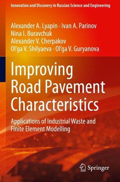 Improving Road Pavement Characteristics - Lyapin, Alexander A.;Parinov, Ivan A.;Buravchuk, Nina I.