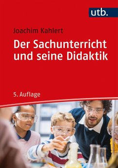 Der Sachunterricht und seine Didaktik - Kahlert, Joachim