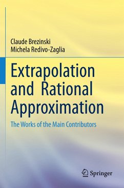 Extrapolation and Rational Approximation - Brezinski, Claude;Redivo-Zaglia, Michela