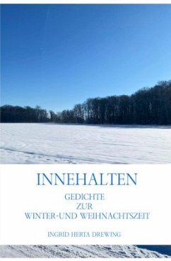 Innehalten, - Drewing, Ingrid Herta