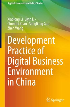 Development Practice of Digital Business Environment in China - Li, Xiaolong;Li, Jiyin;Yuan, Chunhui