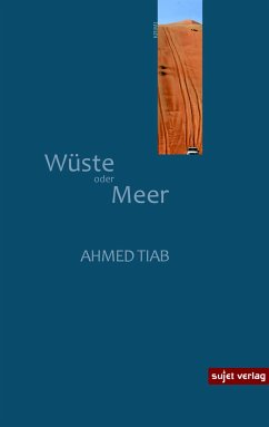 Wüste oder Meer - Tiab, Ahmed