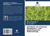 Extraktion von Artemisia absinthium L. und phytochemische Untersuchung