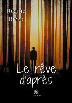 Le rêve d'après - Rizzo, Régine