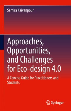 Approaches, Opportunities, and Challenges for Eco-design 4.0 (eBook, PDF) - Keivanpour, Samira