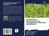 Jextrakciq i fitohimicheskoe issledowanie Artemisia absinthium L
