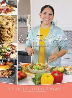 Living Full Cookbook - Platero Brown, Lisa