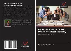Open Innovation in the Pharmaceutical Industry - Giustiziero, Gianluigi