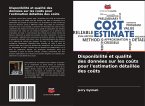 Disponibilité et qualité des données sur les coûts pour l'estimation détaillée des coûts