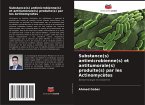 Substance(s) antimicrobienne(s) et antitumorale(s) produite(s) par les Actinomycètes