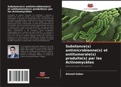 Substance(s) antimicrobienne(s) et antitumorale(s) produite(s) par les Actinomycètes - Gaber, Ahmed