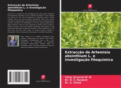 Extracção de Artemisia absinthium L. e investigação fitoquímica - Suvarna M. N., Vinay;Ramesh, Dr. B. S.;Vinod, Dr. G.