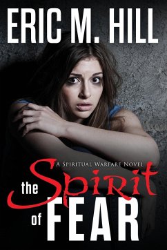 The Spirit Of Fear - Hill, Eric M