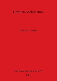 Urartian Architecture - Forbes, Thomas B.